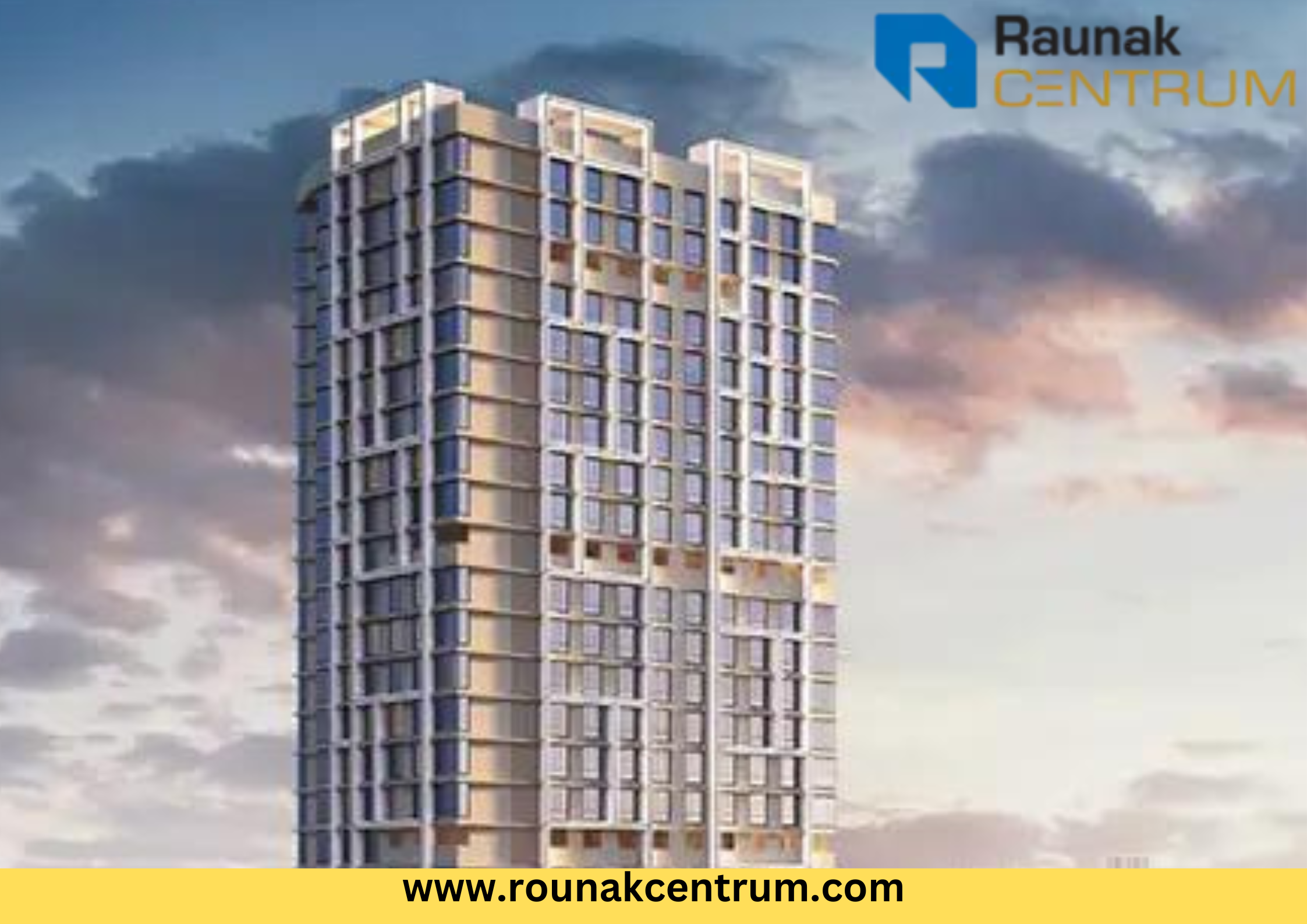  Centrum Raunak Group Sion Chembur Mumbai 2 3 4 BHK Flats
