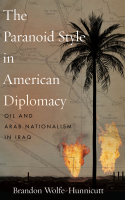 The_Paranoid_Style_in_American_Diplomacy_Oil_and_Arab_Nationalism.pdf